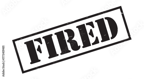 The word fired stamped in bold black letters, isolated on transparent background
