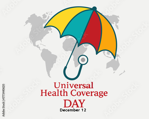 Universal Health Coverage Day An Umbrella of Protection Over a World Map December 12