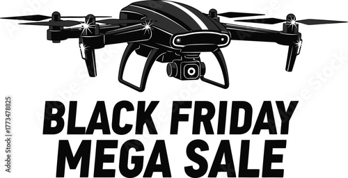 Don't miss our Black Friday MEGA SALE on drones for stunning aerial photography and videography black and white vector illustration style