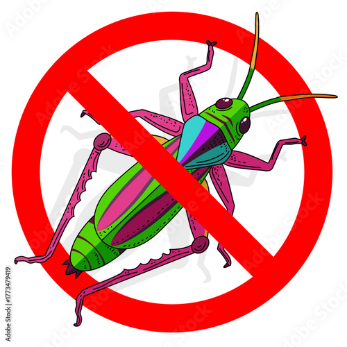 Prohibitory sign, locust insect crossed out by a red line. Pest control and insect repellent concept for agriculture or home. For pest control label.