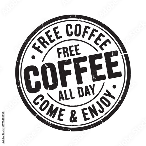 Vintage style stamp with free coffee come and enjoy message