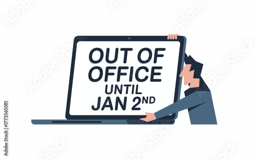 Man holding a laptop displaying an out of office message until january 2nd signifying vacation or absence