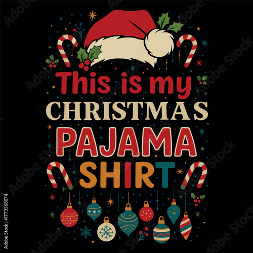 This Is My Christmas Pajama Design