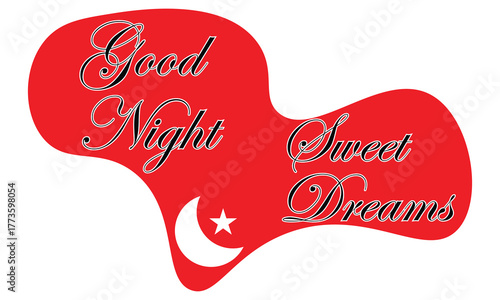 Good Night Sweet Dreams Greeting with Crescent Moon and Star on Red Abstract Background