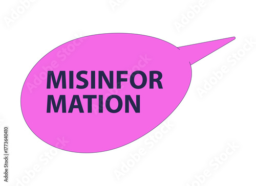 Pink speech bubble with misinformation text 2D cartoon object. Spread of false, misleading information. Disinformation message isolated element flat vector clip art on white. Spot illustration