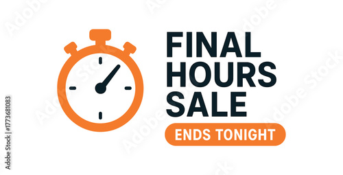 Final hours sale ends tonight banner with stopwatch icon. Urgent promotion, countdown offer. Flat vector illustration.
