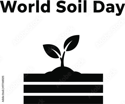 World soil day illustration with a plant growing from soil layers, promoting awareness of soil importance