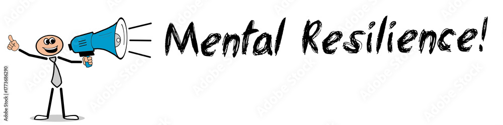 Obraz premium Mental Resilience!
