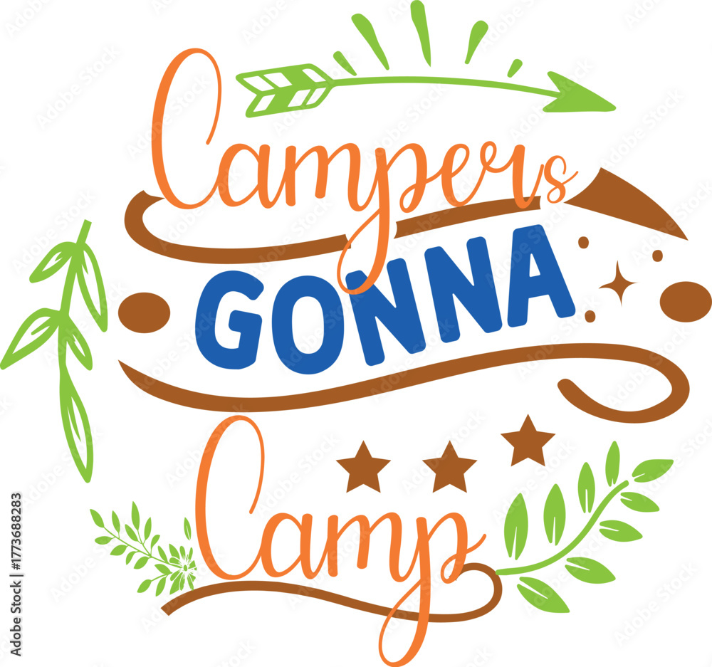 Naklejka premium Campers gonna camp fun typography with camping elements