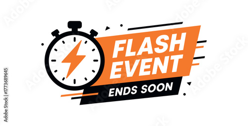Flash event ends soon banner with stopwatch and lightning bolt. Urgent promotion, limited time offer. Flat vector illustration.