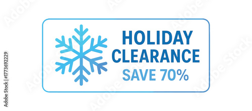 Holiday clearance save 70 percent off banner with snowflake. Winter sale, cold design. Flat vector illustration.