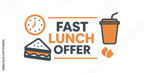 Flat vector banner design text FAST LUNCH OFFER supporting icons of clock sandwich and drink orange and gray palette