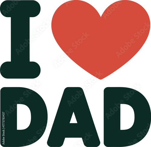 I love Dad graphic with a red heart symbol instead of the word love.