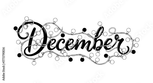 Vector illustration in black and white of “December” written in script font with Christmas lights wrapped around the word