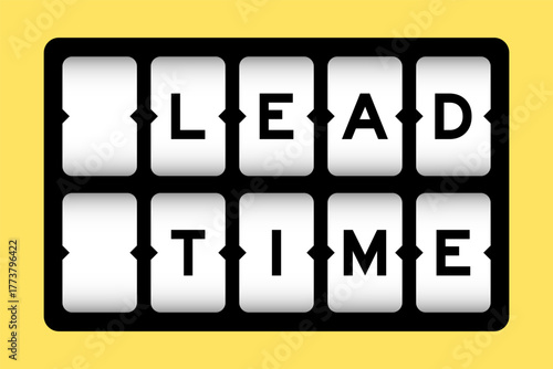 Black color in word lead time on slot banner with yellow color background