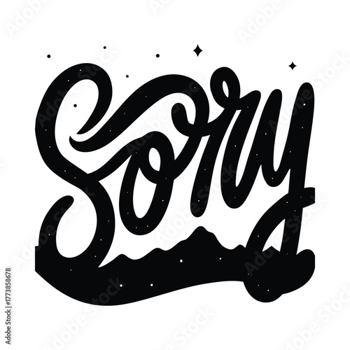 Black handwritten word sorry with starry sky and mountain silhouette apology regret