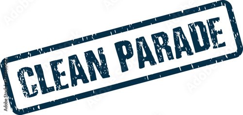 Distressed Blue Ink Rubber Stamp Impression with Clean Parade Message for Events