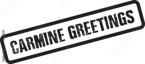 Vintage style rubber stamp displaying the phrase Carmine Greetings with an authentic textured effect