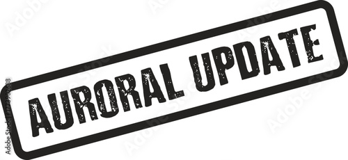 Critical Auroral Update stamp indicating latest news or important communication