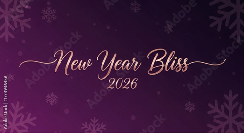 A festive and elegant visual declaration of New Year Bliss 2026, a moment of joy, fresh beginnings, hope and anticipation.  vector illustration