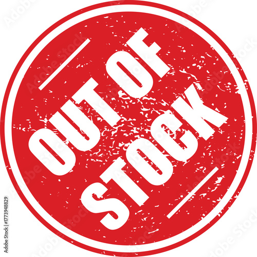 grunge textured out of stock stamp for retail and product notice design