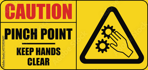 CAUTION Pinch Point Keep Hands Clear Warning Sign