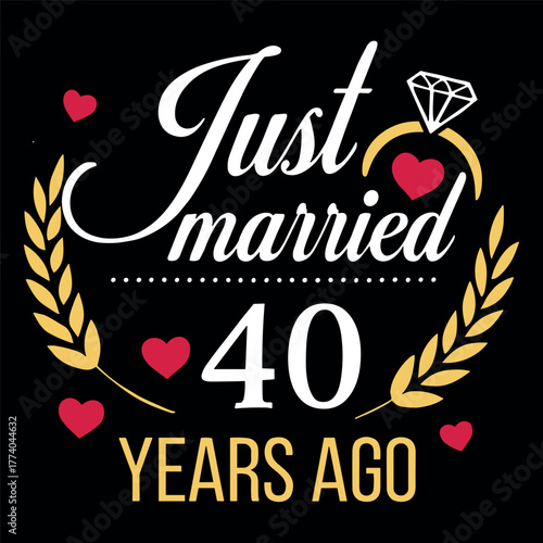 Just Married 40 Years Ago Funny Anniversary Design for Couple 40th Wedding Celebration