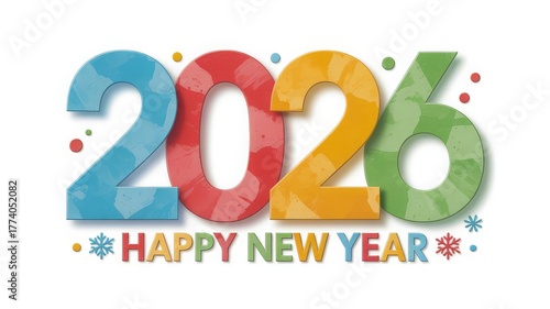  Playful 2026 greeting with distressed multicolor digits, rainbow text, and festive dots and snowflakes on white backdrop