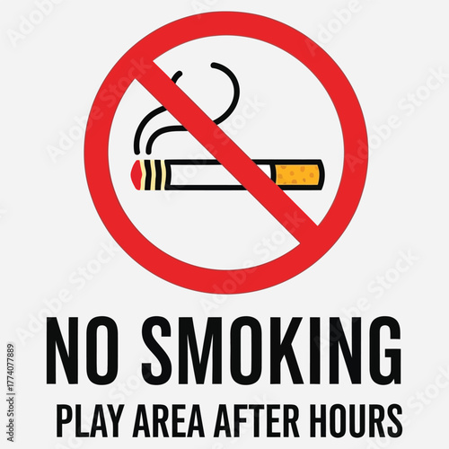 No Smoking Play Area After Hours Sign, Symbol of Prohibited Smoking in Designated Zones
