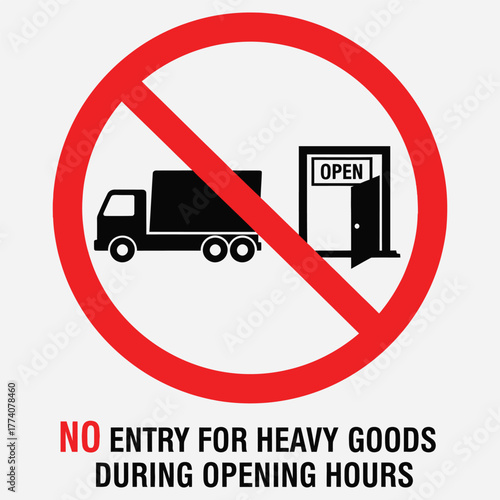 Prohibition of Heavy Goods Entry During Business Hours A Sign of Restrictions and Regulations