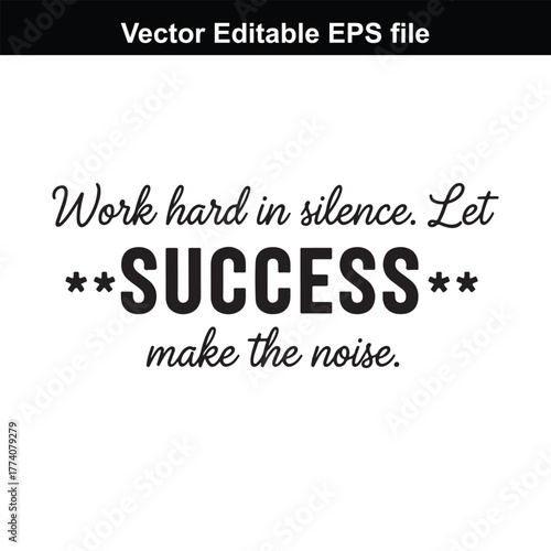 Work hard in silence let success make the noise motivational quote, inspirational text, typography, lettering, black and white