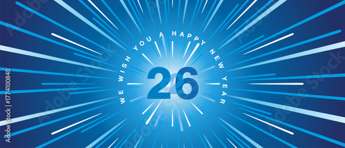 We wish you a Happy New Year 2026 high warp speed deep space blue type typography with abstract tunnel or speedometer shape on blue white background greeting card