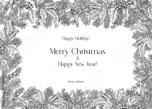 Vintage Christmas botanical frame fir branches holly berries mistletoe. Vector illustration Background for design greeting card, holiday decor, poster. Hand drawn engraved elements. Black white