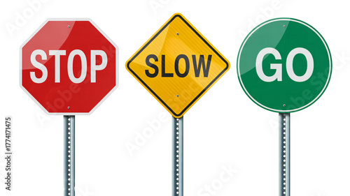 Stop Slow Go traffic signs convey clear direction and decision making