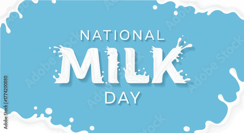 National Milk Day text with milk splash effect on a light blue background.