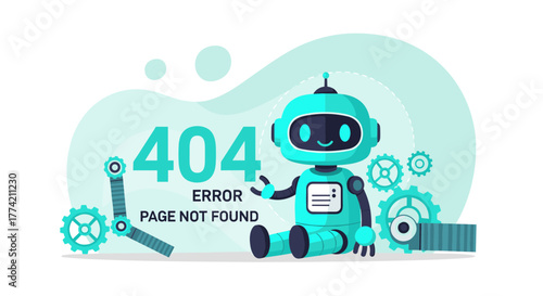 Friendly robot sitting with its hand up, surrounded by gears and "404 Error Page Not Found" message, a playful error concept.