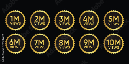 Golden Views Achievement Badge Set from 1 Million to 10 Million, Success Milestone Vector Icons, Social Media Video Content Award Labels on Black Background