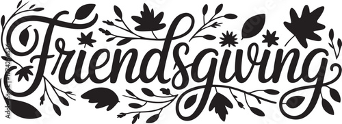 Friendsgiving word art with leaves