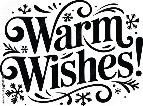 Warm wishes typography