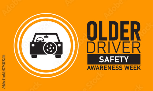 Older Driver Safety Awareness Week Poster Banner and Background Abstract Design Template with Elderly Driver and Car Illustration for Road Safety Education Senior Health and Traffic Awareness 