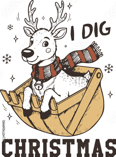I Dig Christmas, A Cute Christmas Pun With A Reindeer In An Excavator Digger Bucket, Vector Illustration For Kids And Construction Lovers