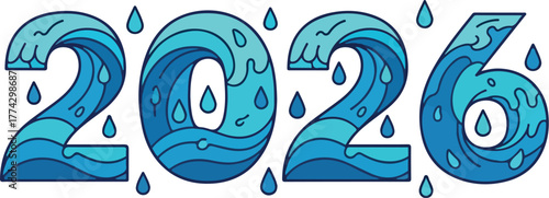 Blue Water Waves and Raindrops Forming the Year 2026 Typography Vector, Symbolizing Climate Change, Environment, Ecology, Water Conservation, and Ocean Concept