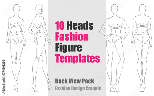 10 Heads Fashion Figure Templates - Back View Pack. Fashion Design Vector Croquis