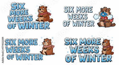 Bear character with 'six more weeks of winter' text