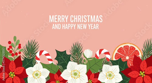 A festive Christmas and New Year greeting with poinsettias, holly, candy canes, and citrus slices.