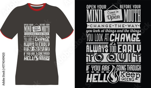 Motivational T-Shirt Design: Open Mind, Change, Keep Going Through Hell