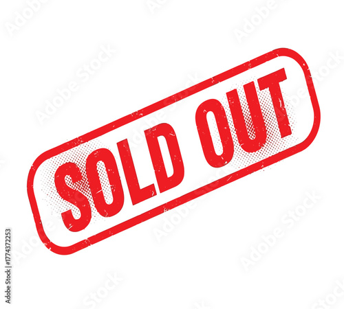 A red stamp with the words sold out isolated on white background, indicating unavailability or depletion of a product or event