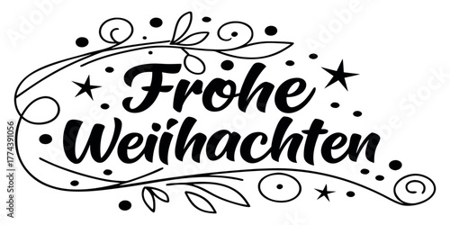 Stylish Frohe Weihnachten design with festive flourishes and stars, perfect for holiday greetings and modern Christmas celebrations that capture joyful moments