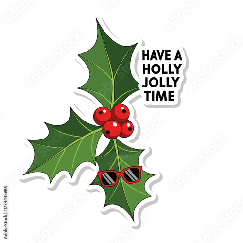 Funky cartoon holly with red berries, sunglasses and festive message 