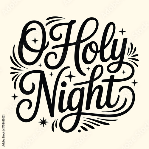 O Holy Night Elegant Calligraphy Christmas Holiday Season Design Vector.